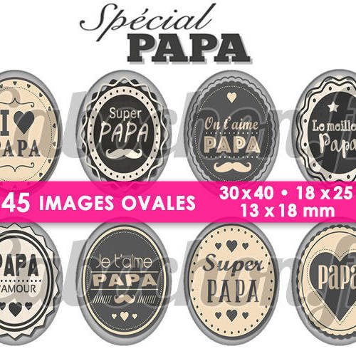 Spécial papa ☆ 45 images digitales numériques ovales 30x40 18x25 et 13x18 mm page cabochons 