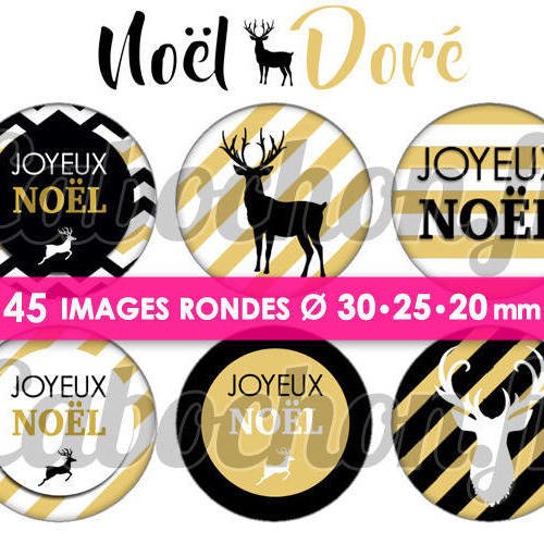 Noël doré ☆ 45 images digitales numériques rondes 30 25 et 20 mm page de collage digital pour cabochons badges miroirs bijoux 
