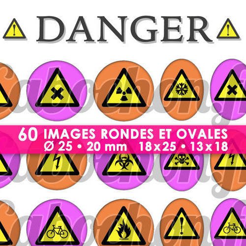 Danger ☆ 60 images digitales numériques rondes 25 et 20 mm et ovales 18x25 et 13x18 mm page d'images pour 