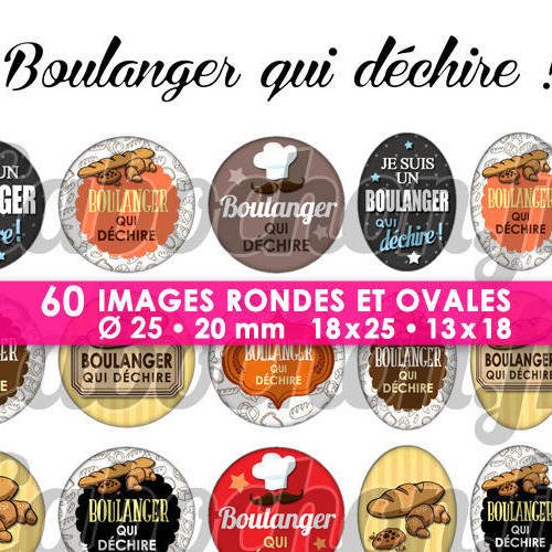 Boulanger qui déchire ! ☆ 60 images digitales numériques rondes 25 et 20 mm et ovales 18x25 et 13x18 mm page d'images pour cabochons 