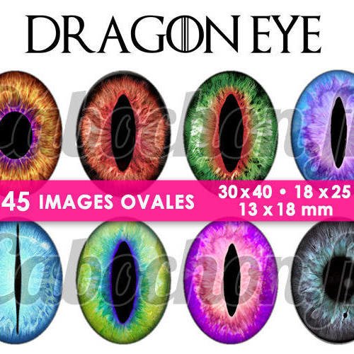 Dragon eye ☆ 45 images digitales numériques ovales 30x40 18x25 et 13x18 mm page cabochons 