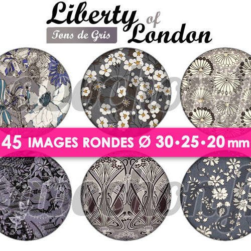 Liberty of london - tons de gris ☆ 45 images digitales numériques rondes 30 25 et 20 mm page de collage digital pour cabochons 