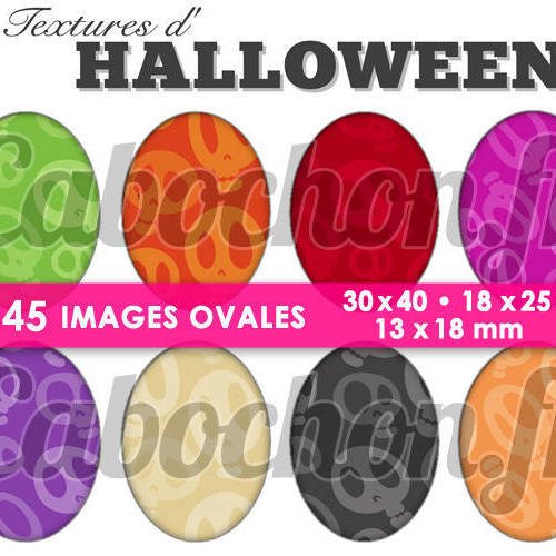 Textures d'halloween ll ☆ 45 images digitales numériques ovales 30x40 18x25 et 13x18 mm page cabochons 
