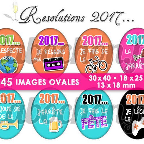 Résolutions 2017 lll ☆ 45 images digitales numériques ovales 30x40 18x25 et 13x18 mm page cabochons 