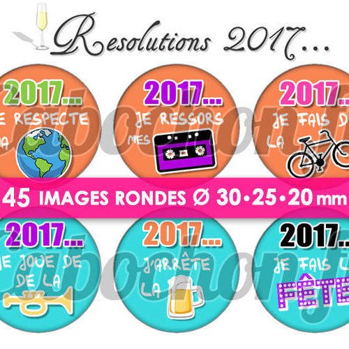 Résolutions 2017 lll ☆ 45 images digitales numériques rondes 30 25 et 20 mm page de collage digital pour cabochons 