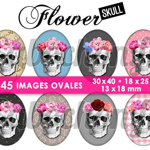 Flower skull ☆ 45 images digitales numériques ovales 30x40 18x25 et 13x18 mm page cabochons 