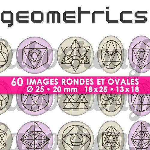 Geometrics lll ☆ 60 images digitales / numériques rondes 25 et 20 mm et ovales 18x25 et 13x18 mm page d'images cabochons 