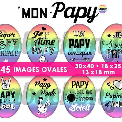 Mon papy rainbow ☆ 45 images digitales numériques ovales 30x40 18x25 et 13x18 mm page cabochons 