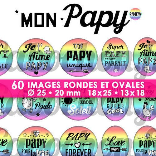 Mon papy rainbow ☆ 60 images digitales numériques rondes 25 et 20 mm et ovales 18x25 et 13x18 mm page d'images pour cabochons à imprimer 