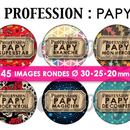 Profession : papy ☆ 45 images digitales numériques rondes 30 25 et 20 mm page de collage digital pour cabochons 