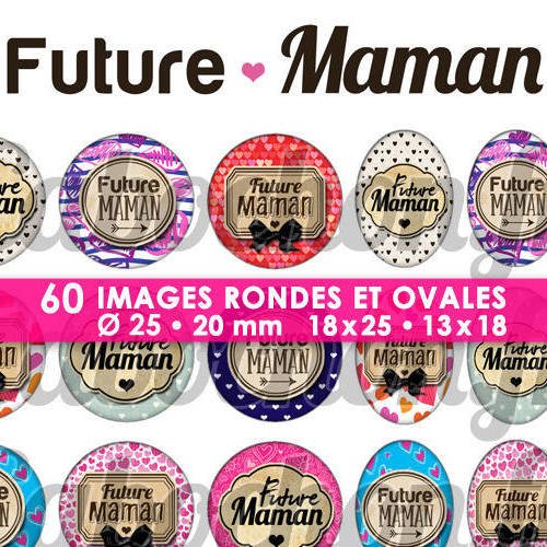 Future maman ☆ 60 images digitales numériques rondes 25 et 20 mm et ovales 18x25 et 13x18 mm page d'images pour cabochons 