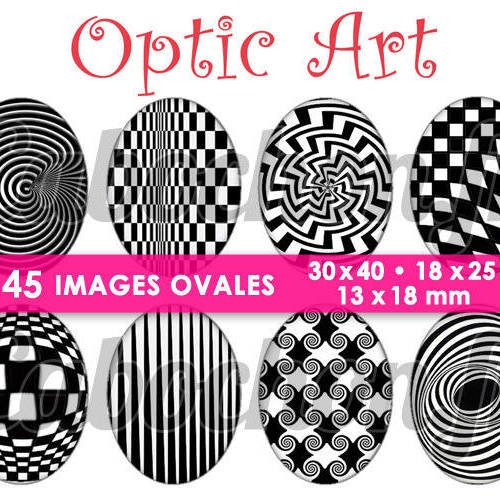 Optic art ☆ 45 images digitales numériques ovales 30x40 18x25 et 13x18 mm page cabochons 