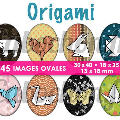 Origami ll ☆ 45 images digitales numériques ovales 30x40 18x25 et 13x18 mm page cabochons 