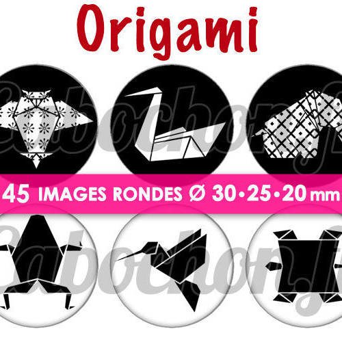Origami ☆ 45 images digitales numériques rondes 30 25 et 20 mm page de collage digital pour cabochons 