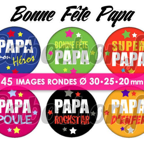 Bonne fête papa ll ☆ 45 images digitales numériques rondes 30 25 et 20 mm page de collage digital pour cabochon 