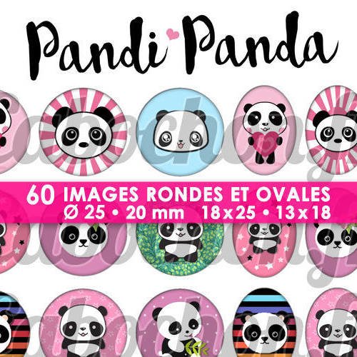 Pandi panda ☆ 60 images digitales numériques rondes 25 et 20 mm et ovales 18x25 et 13x18 mm page d'images pour cabochons 