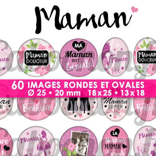 Maman v ☆ 60 images digitales numériques rondes 25 et 20 mm et ovales 18x25 et 13x18 mm page d'images pour cabochons 