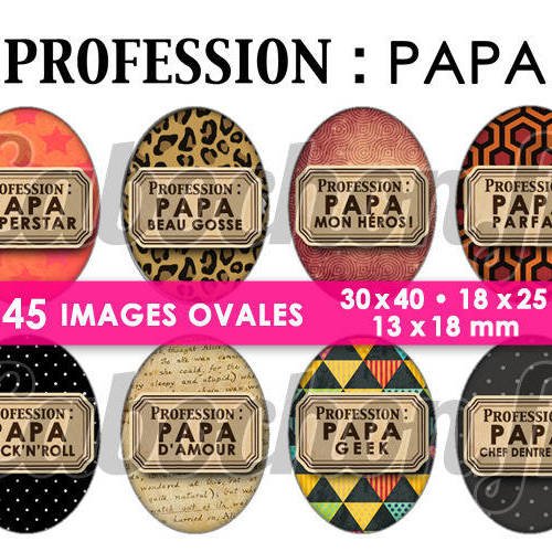 Profession : papa ☆ 45 images digitales numériques ovales 30x40 18x25 et 13x18 mm page digitale pour cabochons 