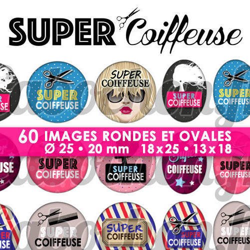 Super coiffeuse ☆ 60 images digitales numériques rondes 25 et 20 mm et ovales 18x25 et 13x18 mm page d'images pour cabochons 