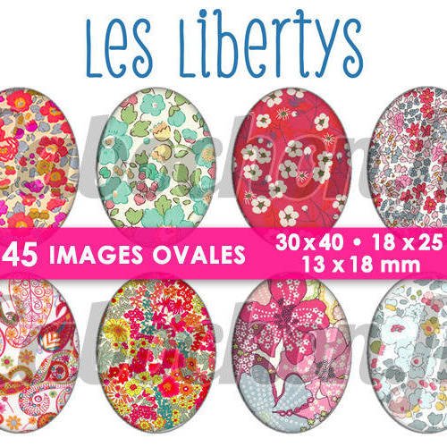 Les libertys ll ☆ 45 images digitales numériques ovales 30x40 18x25 et 13x18 mm page digitale pour cabochons 