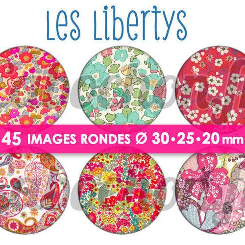 Les libertys ll ☆ 45 images digitales numériques rondes 30 25 et 20 mm page de collage digital pour cabochons 