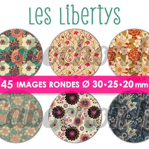 Les libertys ☆ 45 images digitales numériques rondes 30 25 et 20 mm page de collage digital pour cabochons 