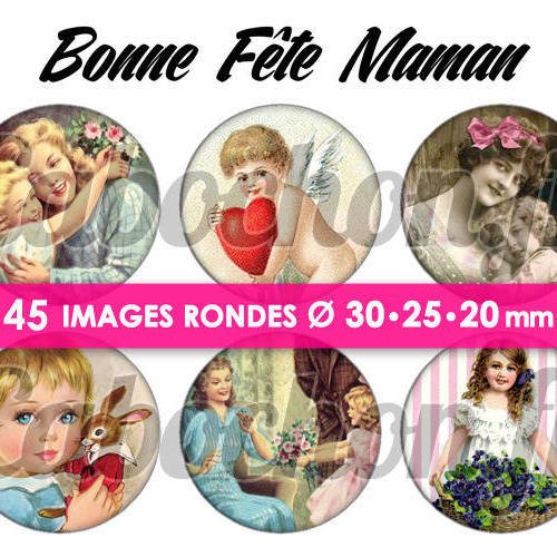 Bonne fête maman vl ☆ 45 images digitales numériques rondes 30 25 et 20 mm page de collage digital pour cabochons 
