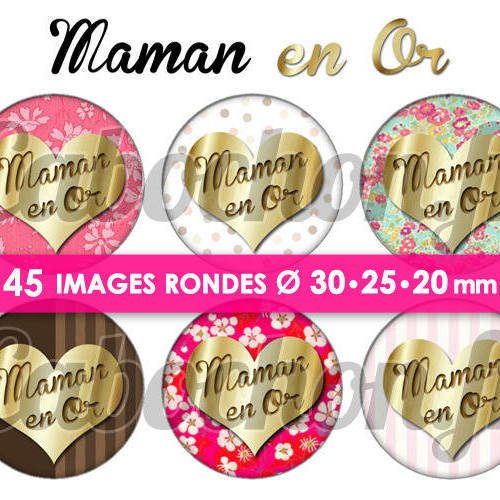 Maman en or ☆ 45 images digitales numériques rondes 30 25 et 20 mm page de collage digital pour cabochons 