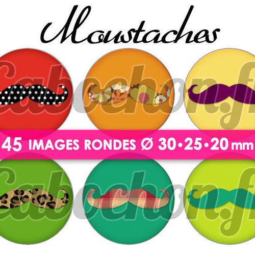 ☆ 45 images digitales / numériques rondes 30 25 et 20 mm ° moustaches lll ° - page de collage digital pour cabochons 