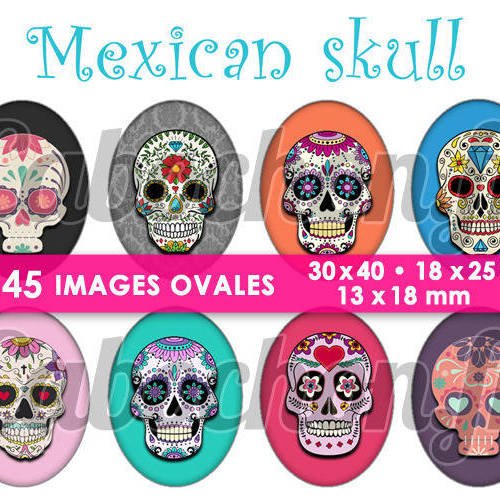 ☆ 45 images digitales / numériques ovales 30x40 18x25 et 13x18 mm ° mexican skull lll ° - page digitale pour cabochons 