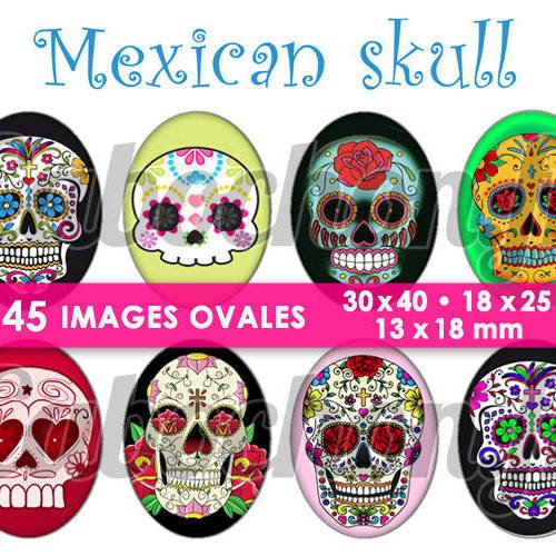 ☆ 45 images digitales / numériques ovales 30x40 18x25 et 13x18 mm ° mexican skull ° - page digitale pour cabochons 