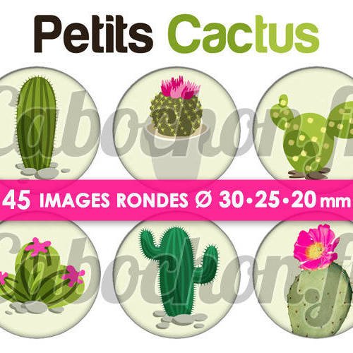 ☆ 45 images digitales / numériques rondes 30 25 et 20 mm ° petits cactus ° - page digitale de cabochons à imprimer 
