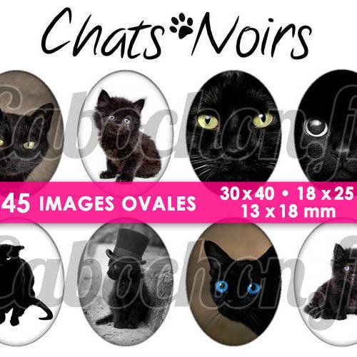 ☆ 45 images digitales / numériques ovales 30x40 18x25 et 13x18 mm ° chats noirs ° - page digitale pour cabochons 