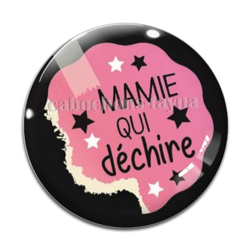 Cabochon mamie qui déchire résine - ou verre différente taille