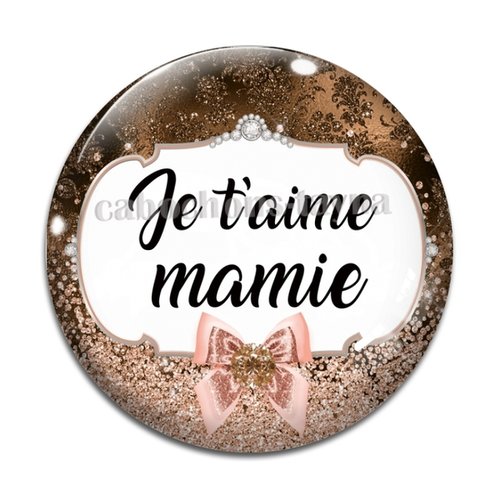 Cabochon je t'aime mamie  résine - ou verre différente taille