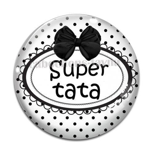 Cabochon une super tata résine - ou verre différente taille