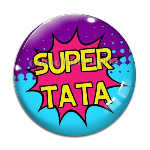 Cabochon une super tata résine - ou verre différente taille