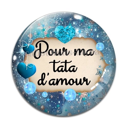 Cabochon pour ma tata d'amour résine - ou verre différente taille