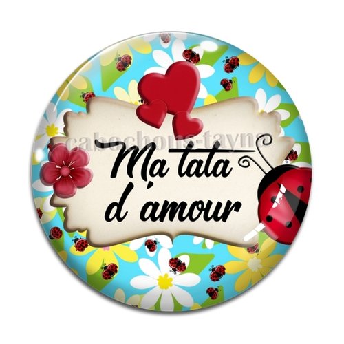 Cabochon ma tata d'amour résine - ou verre différente taille