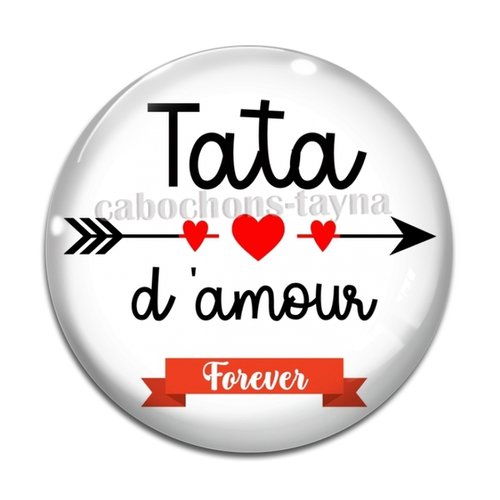 Cabochon tata d'amour résine - ou verre différente taille