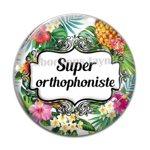 Cabochon super orthophoniste résine - ou verre différente taille
