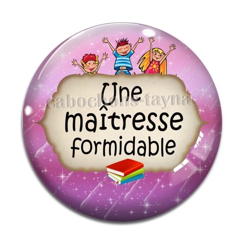 Cabochon maîtresse formidable résine - ou verre différente taille