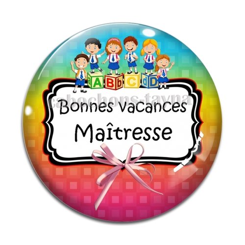 Cabochon bonnes vacances maîtresse résine - ou verre différente taille