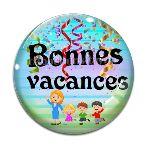 Cabochon bonnes vacances résine - ou verre différente taille