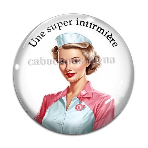Cabochon super infirmière résine - ou verre différente taille