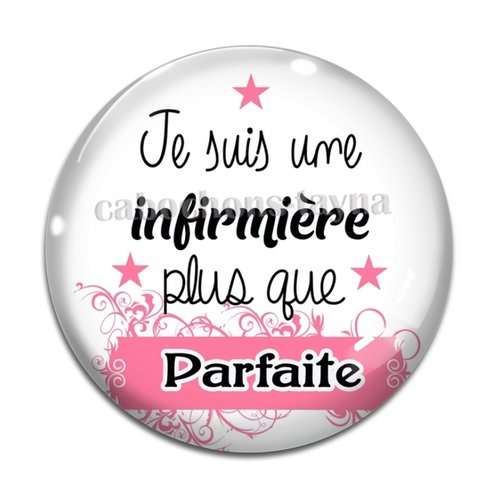 Cabochon infirmière parfaite résine - ou verre différente taille