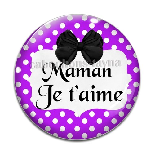 Cabochon je t'aime maman résine - ou verre rond différente taille