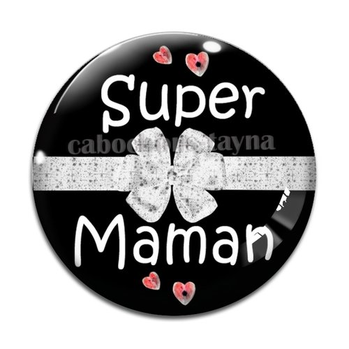 Cabochon super maman résine - ou verre rond différente taille