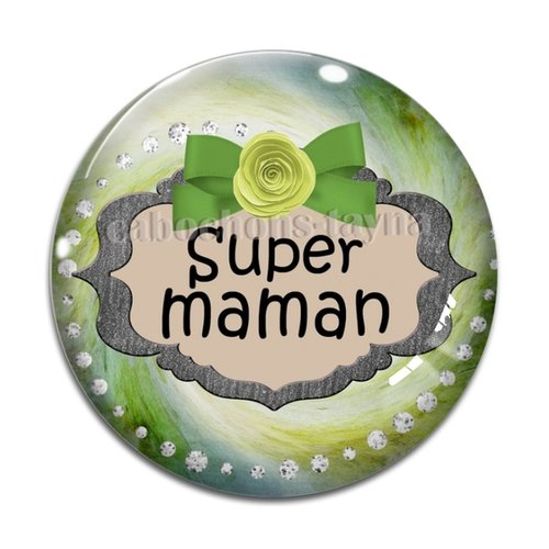 Cabochon super maman résine - ou verre rond différente taille