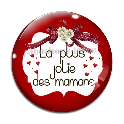 Cabochon jolie maman, cabochon résine - ou verre rond différente taille